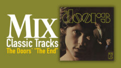 Classic Tracks: The Doors’ "The End"