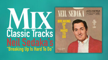 classic tracks, neil sedaka, breaking up is hard to do