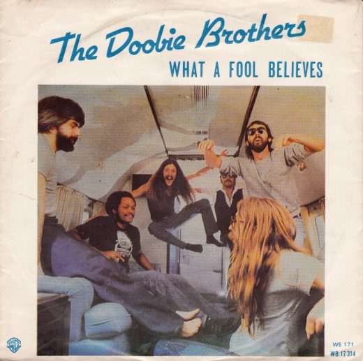 the Doobie Brothers, “What a Fool Believes,”