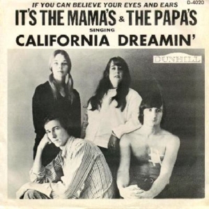 The Mama's & The Papa's' "California Dreamin'"