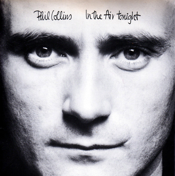 The 7-inch single sleeve for Phil Collins' "In The Air Tonight."