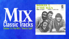 Classic Tracks: Booker T. & The MG’s’ “Time Is Tight”