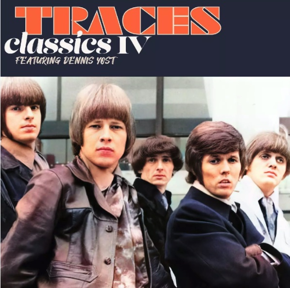 Classics IV’s “Traces”