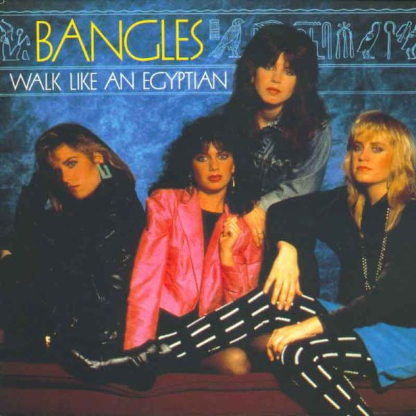The Bangles' "Walk Like An Egyptian" single.