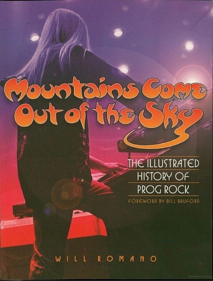 Mountains Come Out of the Sky: The Illustrated History of Prog Rock