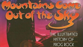 Mountains Come Out of the Sky: The Illustrated History of Prog Rock