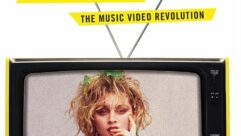 I Want My MTV: The Uncensored Story of the Music Video Revolution