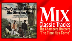 classic track, classic tracks, the chambers brothers, chambers brothers, the time has come