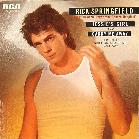 Rick Springfield - "Jessie's Girl"