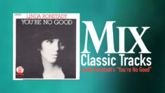 classic tracks linda ronstadt you're no good