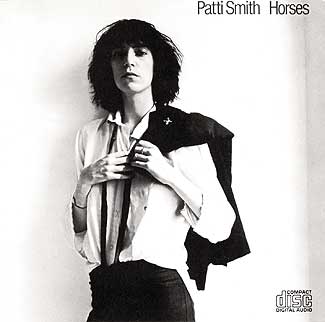 Patti Smith's "Horses" album.