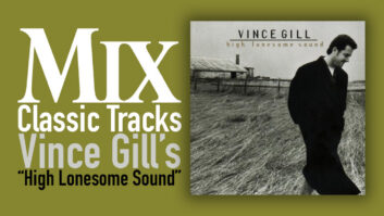 Classic track, classic tracks, vince gill, high lonesome sound