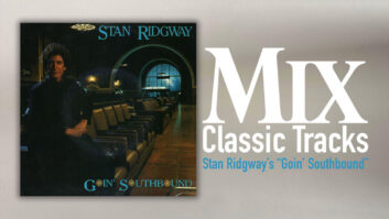 Classic Tracks: Stan Ridgway's "Goin' Southbound"