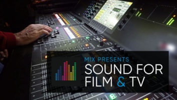 ‘Mix Presents Sound for Film & TV’