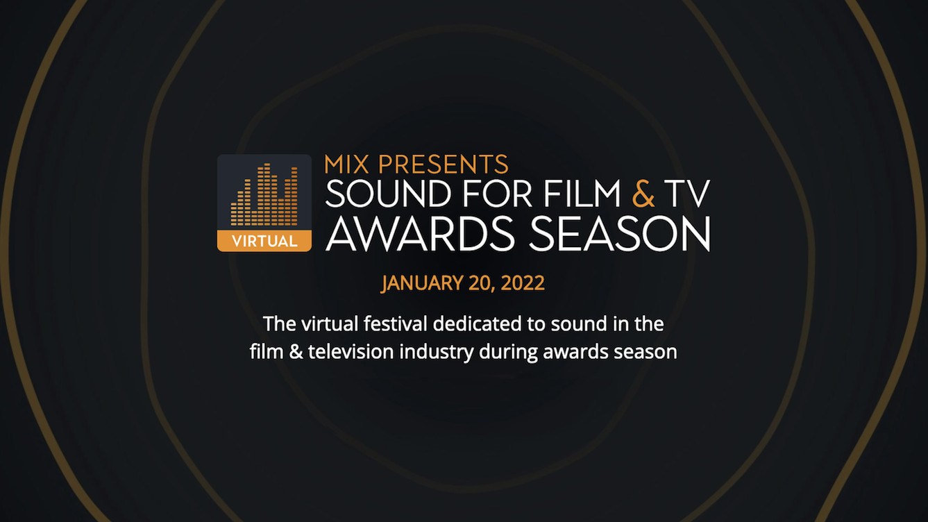 EXCLUSIVE Mix Sound For Film—Awards Season Audio Panels