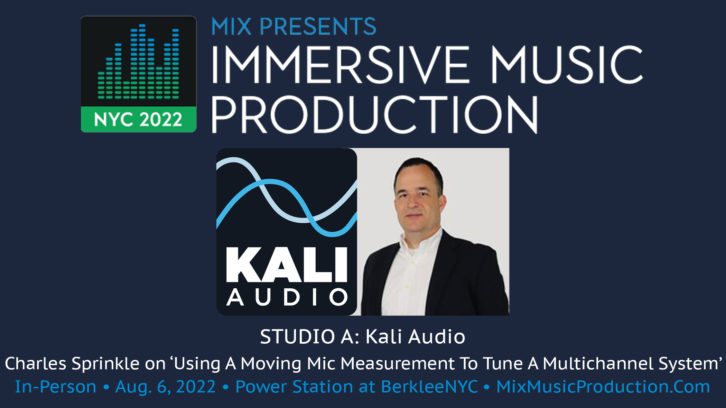  New at MixNYC: Learn to Tune A Multichannel System with Kali Audio