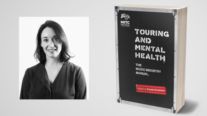 Psychotherapist Tamsin Embleton’s new book, Touring and Mental Health: The Music Industry Manual, arrives in bookstores today.
