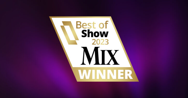 Mix Best of Show Awards 