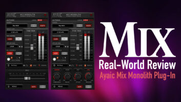 Ayaic Mix Monolith— A Mix Real-World Review