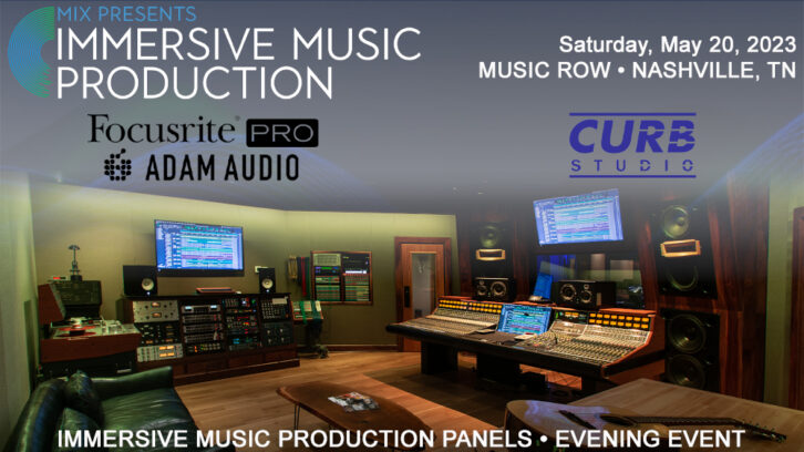 Mix Nashville: Immersive Music Production Focusrite Pro Goes Immersive at Curb Studios 