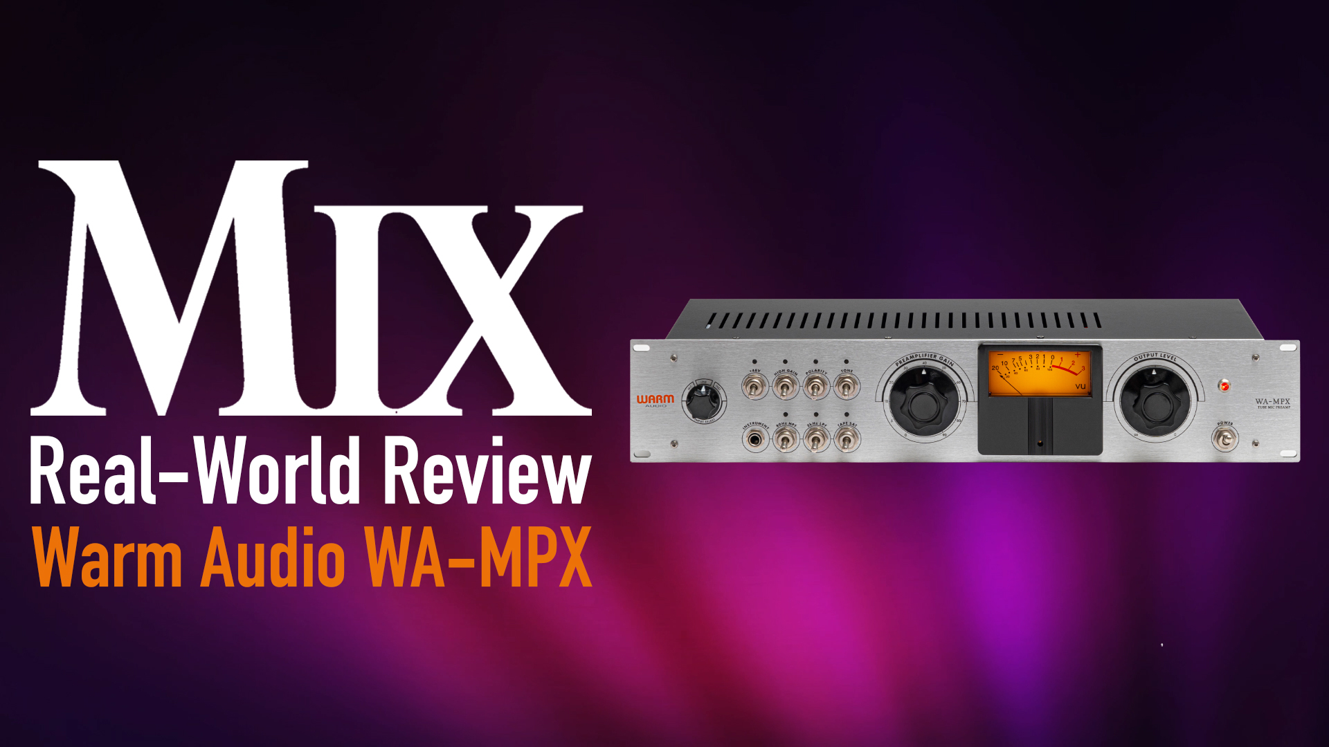 Warm Audio WAMPX A Mix RealWorld Review
