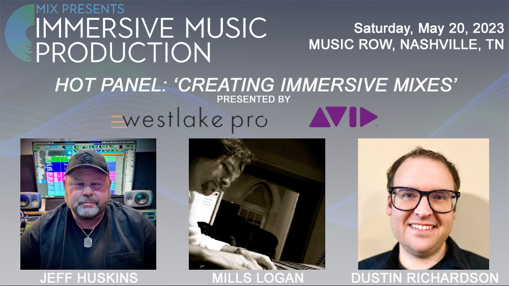 Mix Nashville Panel Highlight Creating Immersive Mixes