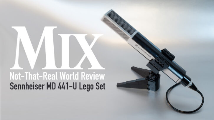 Sennheiser MD 441-U Lego Set — A Mix Not-That-Real World Review