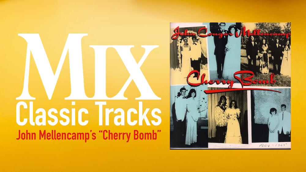 Classic Tracks John Cougar Mellencamp’s “Cherry Bomb”
