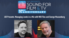 ‘Managing Levels’ Panel Set for Mix Presents Sound for Film & TV