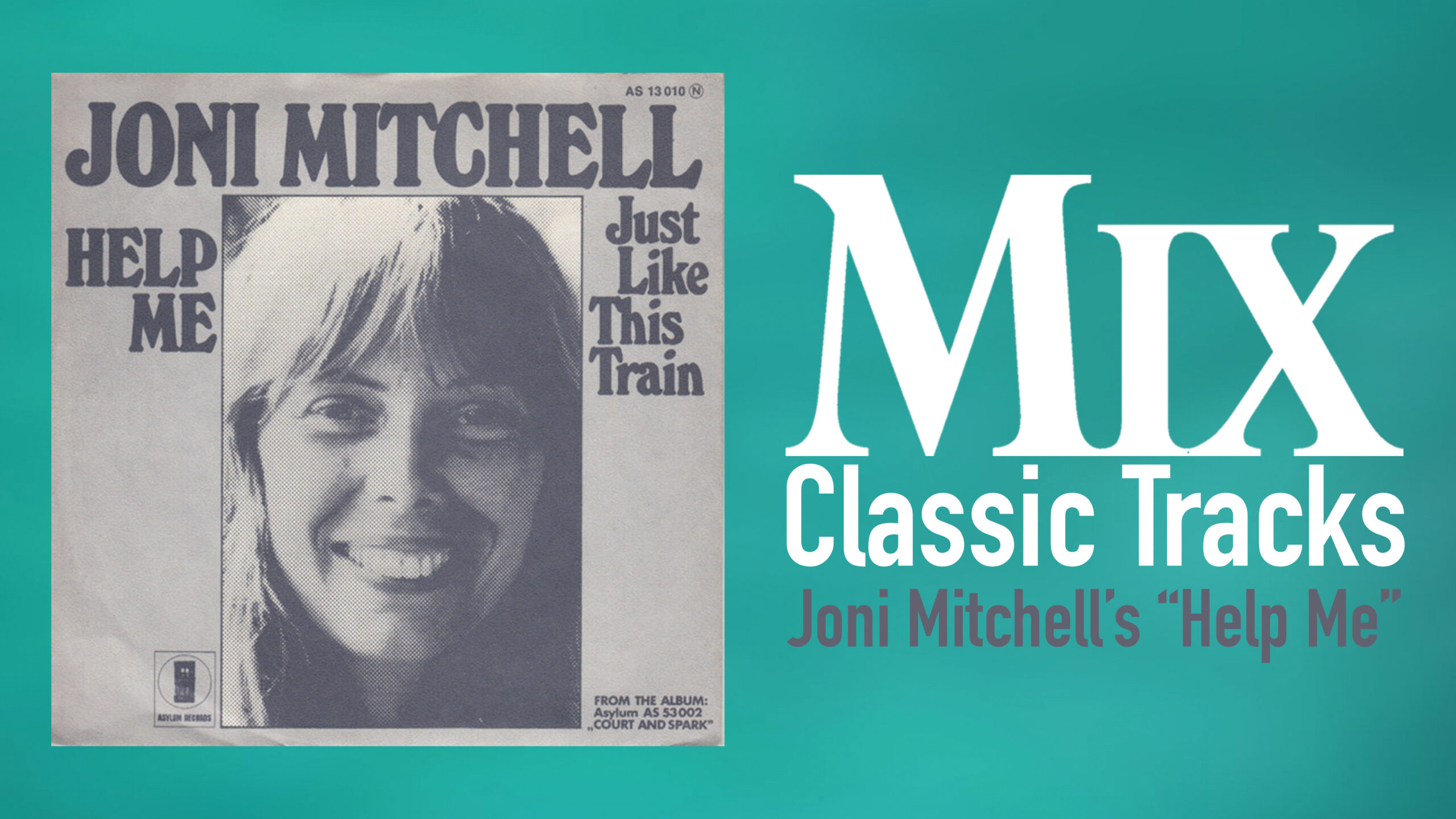 Classic Tracks Joni Mitchell's "Help Me"