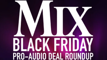 Mix’s Pro Audio Black Friday Deal Round-Up