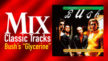 mix classic tracks: Bush's glycerine