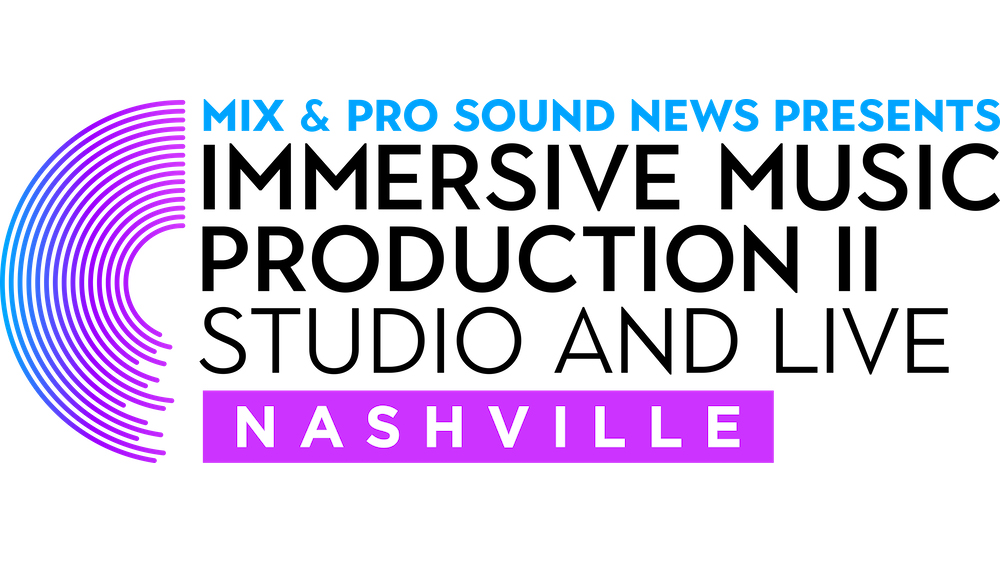 Mix Nashville: Immersive Music Production