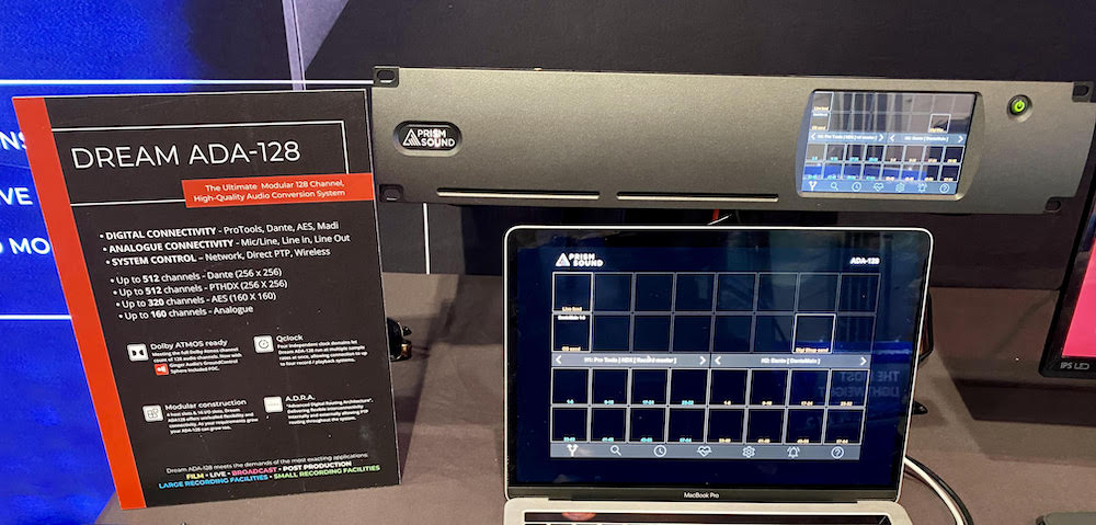 Prism Sound is showing its Dream ADA-128 conversion system, which delivers up to 128 channels of A/D D/A conversion for use in music recording, postproduction, broadcast and more.