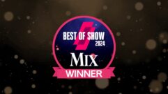 2024 Mix NAB Best of Show