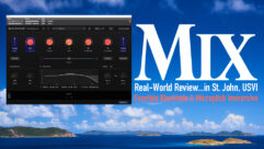 Eventide Blackhole Immersive and Micropitch Immersive — A Mix Real-World Review…in the USVI