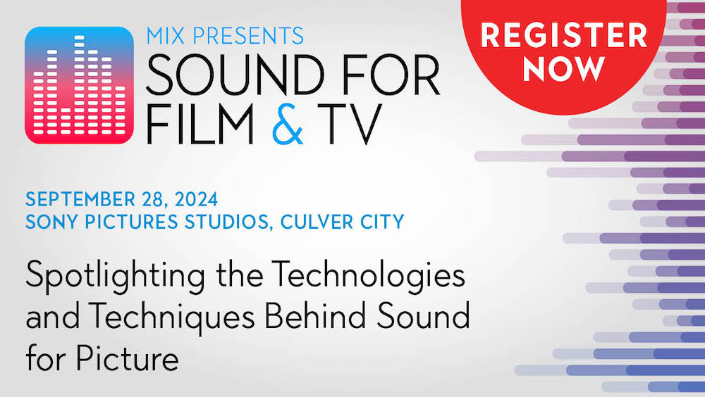 Early Bird Pricing Set for Mix Sound for Film & TV