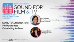 The Keynote Conversation at this year’s Mix Sound for Film & TV event will feature Ai-Ling Lee and Onnalee Blank discussing“Finding the Beat, Establishing the Tone”