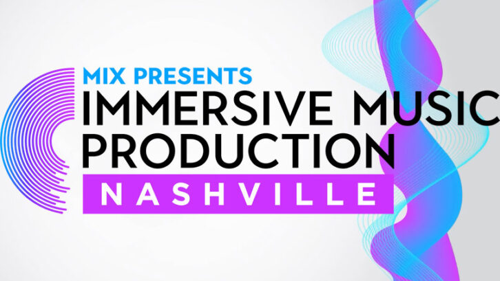 Mix Nashville: Immersive Music Production will return to Music Row on Saturday, May 17, 2025!