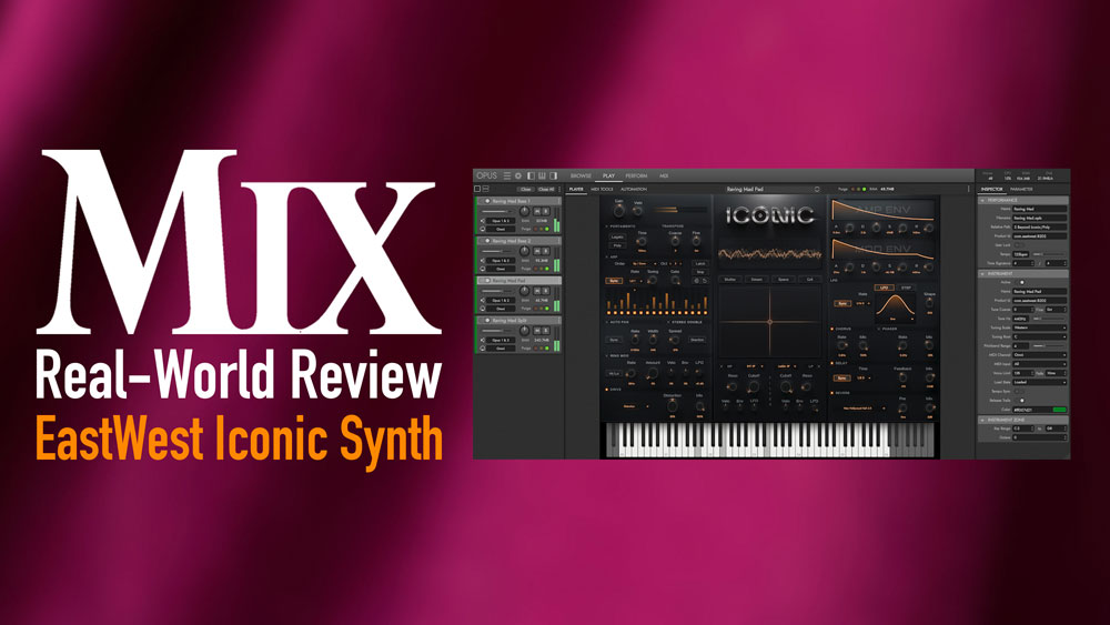 EastWest Iconic—A Mix Real-World Review