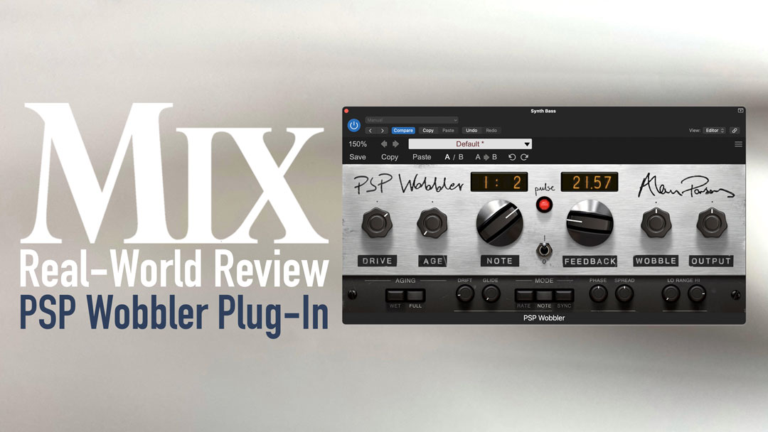 PSP Wobbler—A Mix Real-World Review