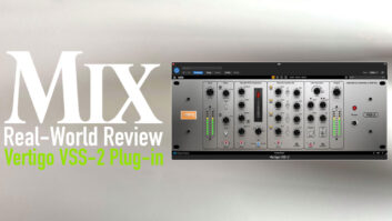 Vertigo VSS-2 Plug-in — A Mix Real-World Review