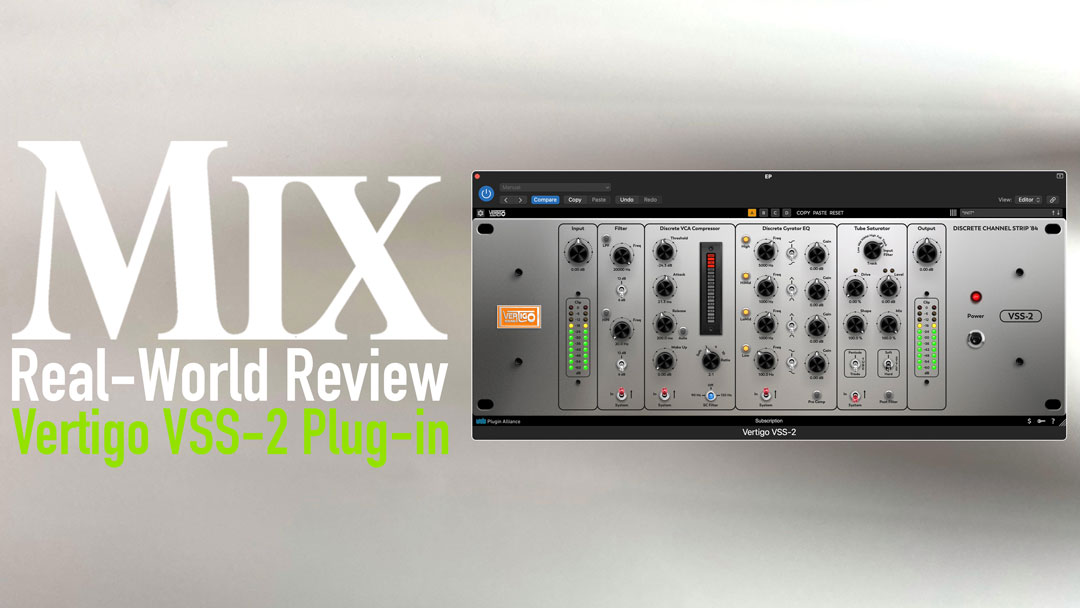 Vertigo VSS-2 Plug-in — A Mix Real-World Review