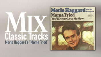 classic track, classic tracks, merle haggard, mama tried