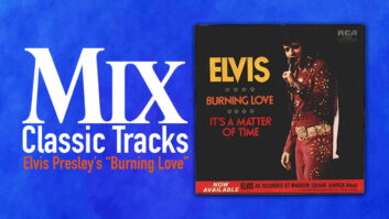 classic track, classic tracks, elvis, elvis presley, burning love