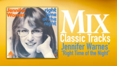 “RIGHT TIME OF THE NIGHT” Jennifer Warnes classic track classic tracks