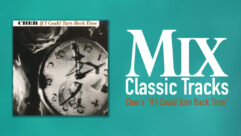 classic tracks - cher's if i could turn back time
