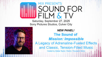 Mission: Impossible Panel Announced for Mix Sound for Film & TV Event!