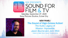 Mix Sound for Film & TV Sets Panel on 'The Sound of High-Octane Action!'