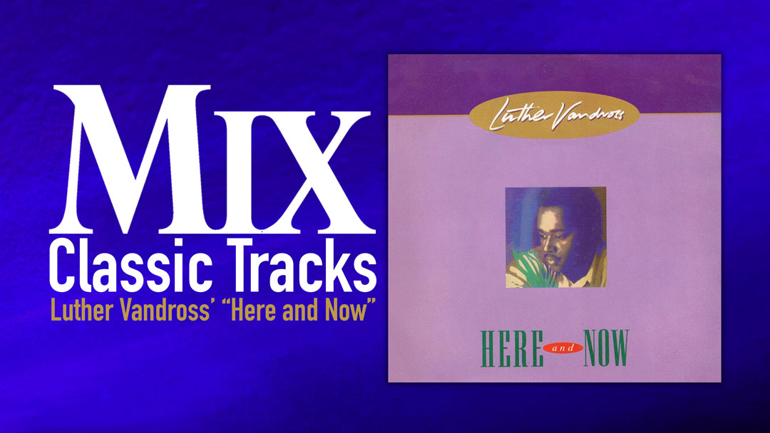 Classic Tracks: Luther Vandross' 